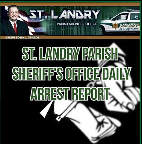 St landry arrest report - Nov 29, 2022 · Arrested by St. Landry Parish Sheriff’s Office. Holden Nicholas Courville, W/M, age 21, 252 Kennison Road, Port Barre, LA., 70577, Battery of a dating partner, home invasion, criminal damage to property, interfering with emergency communication, simple battery. Arrested by St. Landry Parish Sheriff’s Office. 